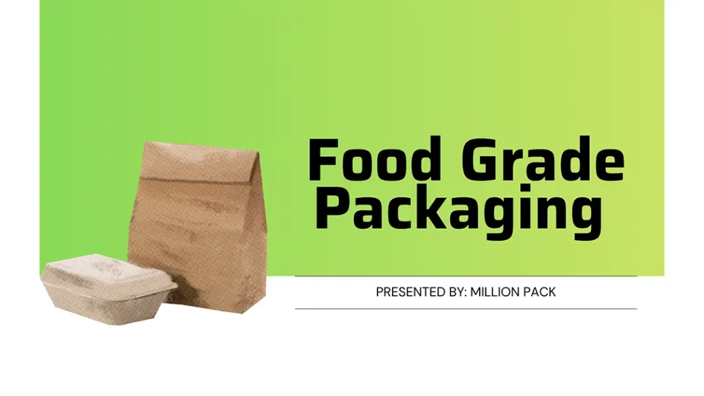What Is Food Grade Packaging and Why It Matters for Your Business 1 Food Grade Packaging