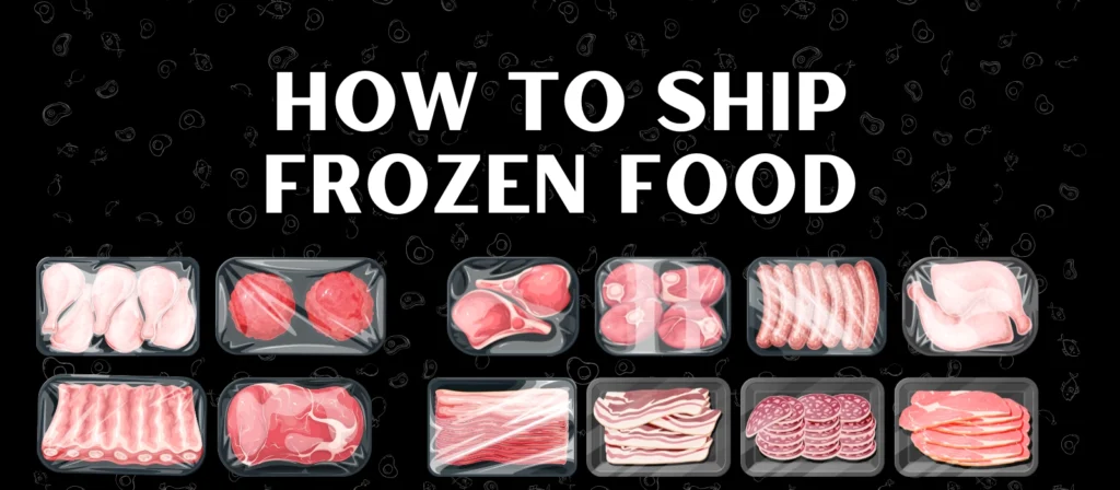 how to ship frozen food