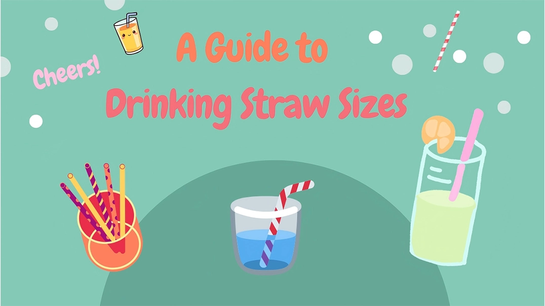 A Guide to Drinking Straw Sizes