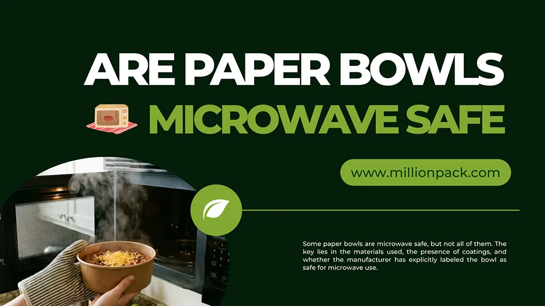 Are Paper Bowls Microwave Safe