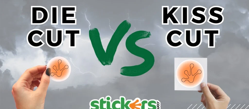 Kiss Cut Vs Die Cut Stickers 8 How to Choose Between Kiss Cut and Die Cut Stickers