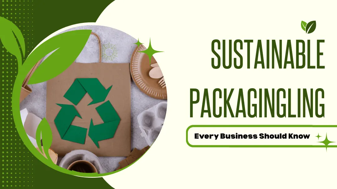 Sustainable Packaging